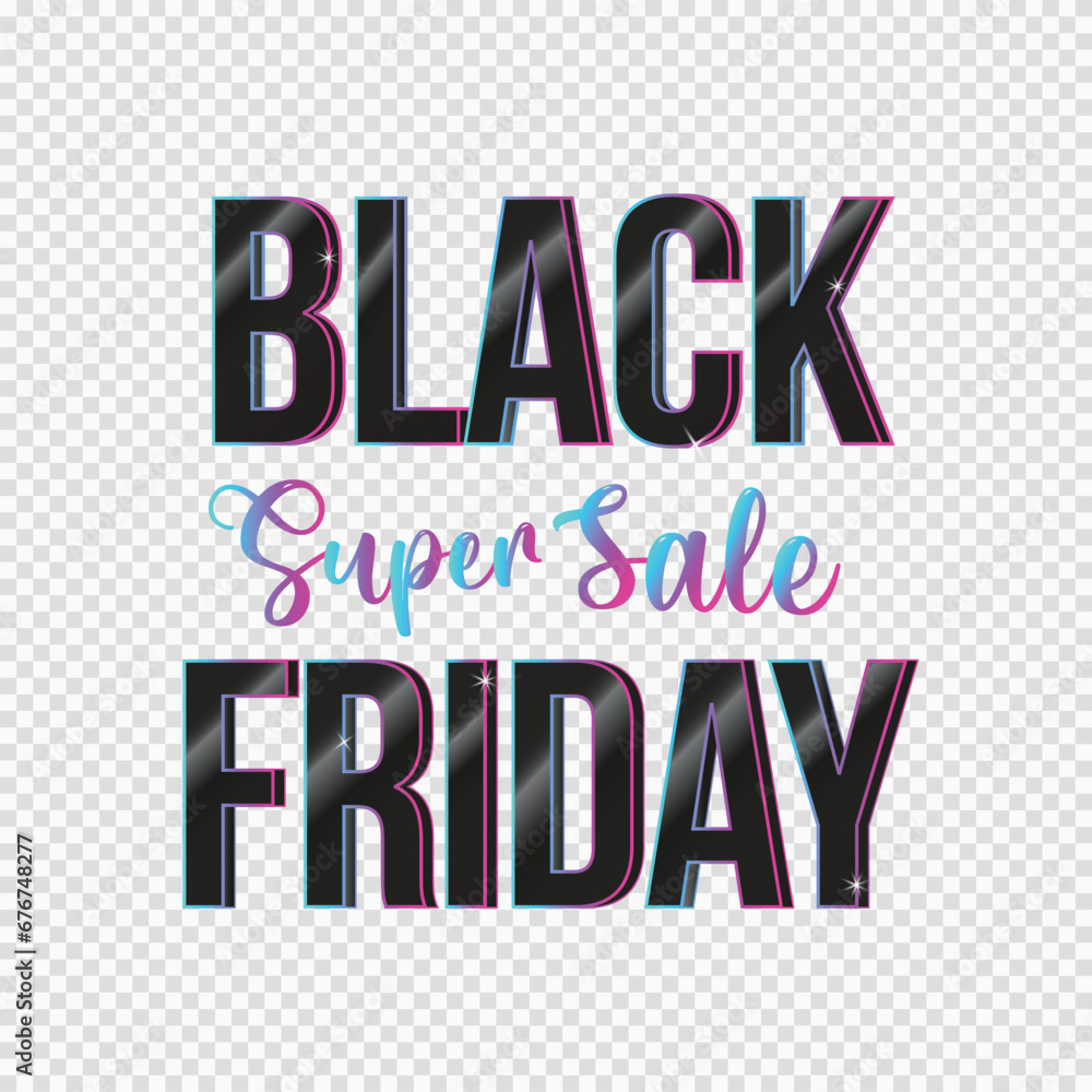 3D Black Friday Black White and Neon Black Friday Text Isolated on Transparent Background Shining Alphabet Black Friday Creative Text Element November 2023 Super Sale Vector Design Background Big Sale