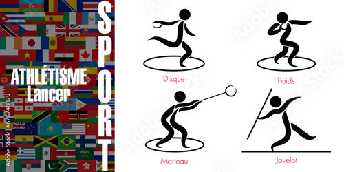 Ensemble de pictogrammes représentant en athlétisme les 4 disciplines sportives du lancer - Texte sur un fond de drapeaux mondiaux, Traduction : sport, athlétisme, lancer. photo