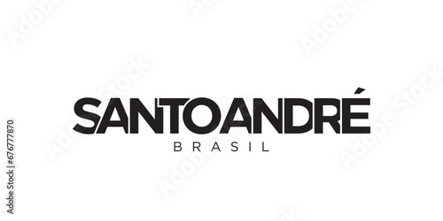 Santo Andre in the Brasil emblem. The design features a geometric style, vector illustration with bold typography in a modern font. The graphic slogan lettering.