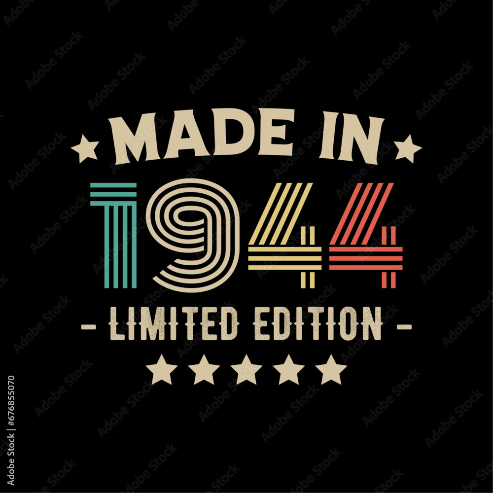 Made in 1944 limited edition t-shirt design - obrazy, fototapety, plakaty 