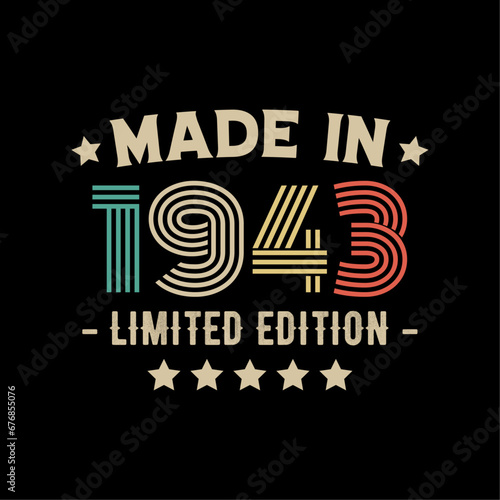 Made in 1943 limited edition t-shirt design