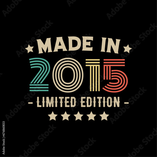 Made in 2015 limited edition t-shirt design