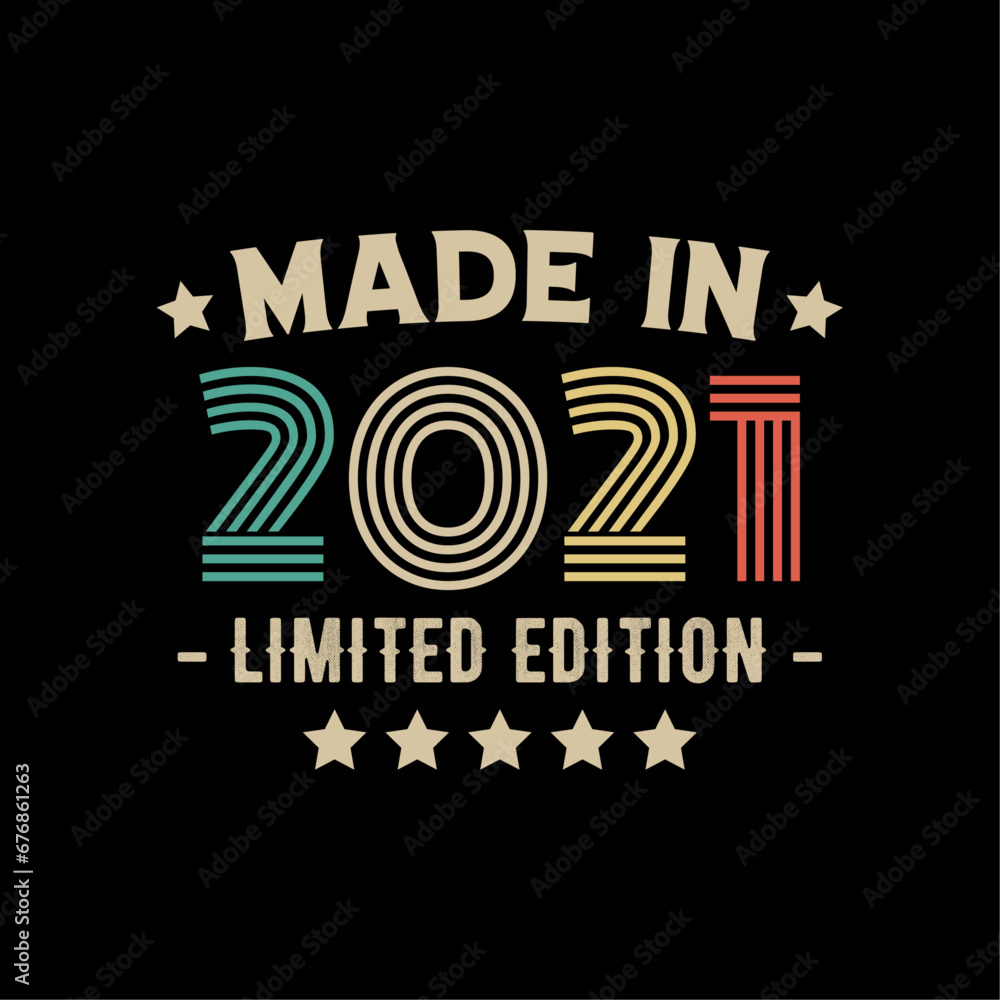 Made in 2021 limited edition t-shirt design