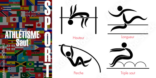 Ensemble de pictogrammes représentant en athlétisme les 4 disciplines sportives du saut - Texte sur un fond de drapeaux mondiaux, Traduction : sport, athlétisme, saut.
