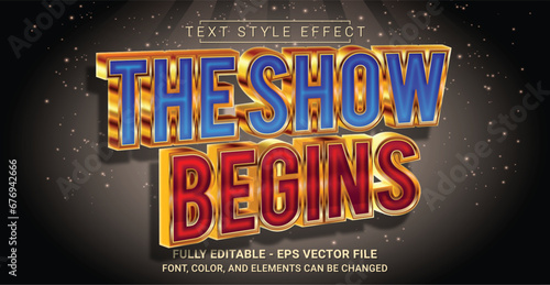 Editable Text Effect with The Show Begins Theme. Premium Graphic Vector Template.