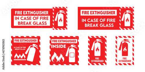 Fire extinguisher sign, In case of fire break glass vector sign and label sticker, vector illustration