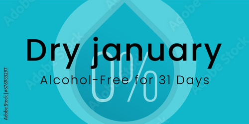 Dry January is a public health campaign urging people to abstain from alcohol for the month of January, Vector illustration.