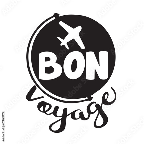 bon voyage logo inspirational positive quotes, motivational, typography, lettering design