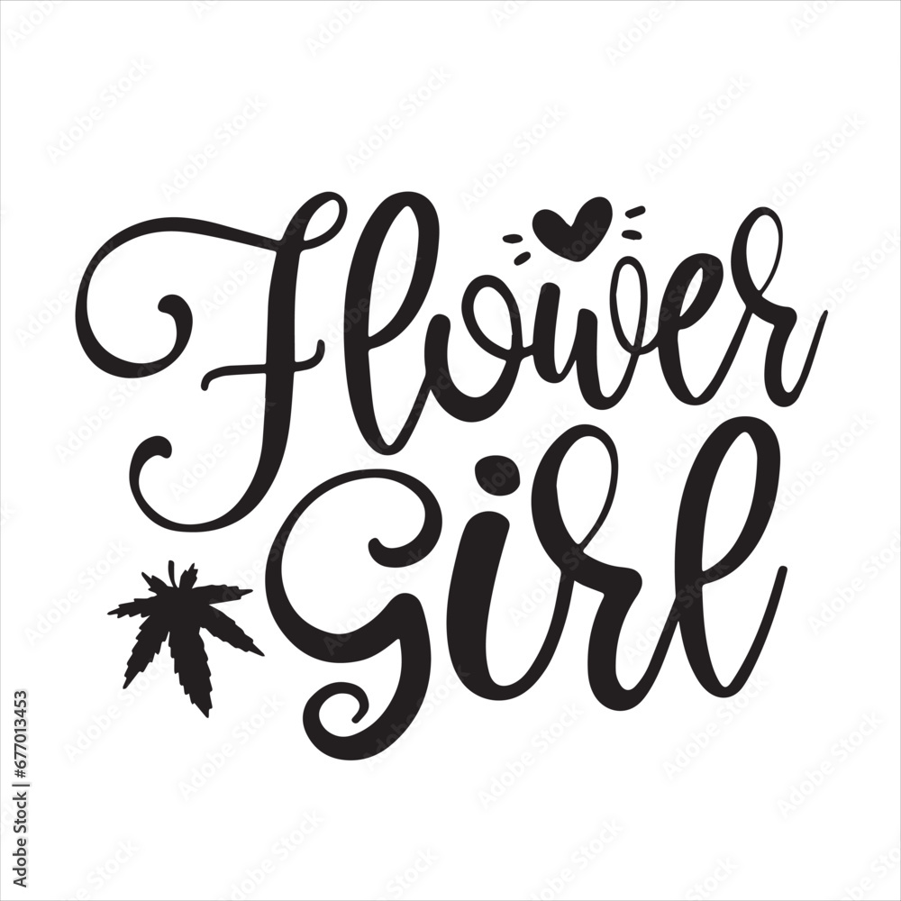 flower girl background inspirational positive quotes, motivational, typography, lettering design flower girl background inspirational positive quotes, motivational, typography, lettering design
