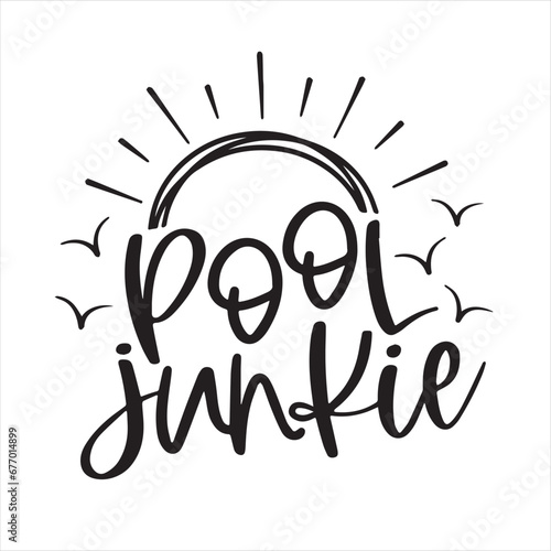 pool junkie logo inspirational positive quotes, motivational, typography, lettering design