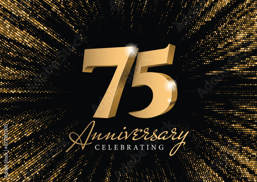 Anniversary 75. gold 3d numbers. Against the backdrop of a stylish flash of gold sparkling from the center on a black background. Poster template for Celebrating 75th anniversary event party. Vector