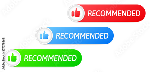 Set of recommended buttons. Red, blue and green banners. Thumb up icon.
