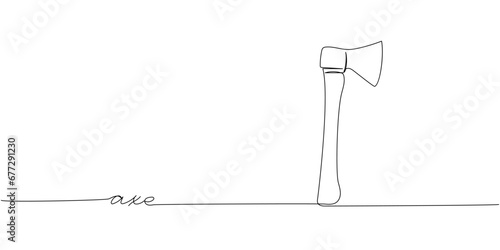 axe, hatchet, woodcutter, construction tool one line art. Continuous line drawing of repair, professional, hand, people, concept, support, maintenance with inscription, lettering, handwritten.