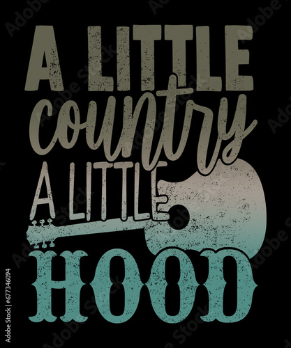 A little country a little hood with guitar graphic illustration on black background for country music fans of country western lifestyle. (ID: 677346094)