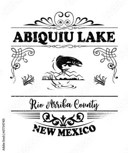 Abiquiu Lake New Mexico in Rio Arriba County New Mexico graphic illustration in a retro vintage vibe with black text on white background.  Has a fish on the design, great for travel topics. (ID: 677347401)