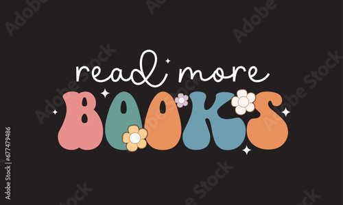 Retro Book Lover Quotes Design, Reading book SVG, Book Lover Typography Design