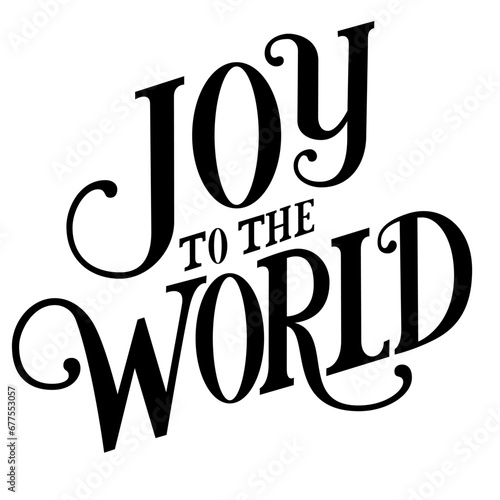 Joy to the world vintage lettering typography 