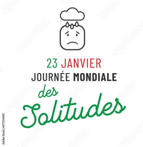 Journée Mondiale des solitudes le 23 janvier