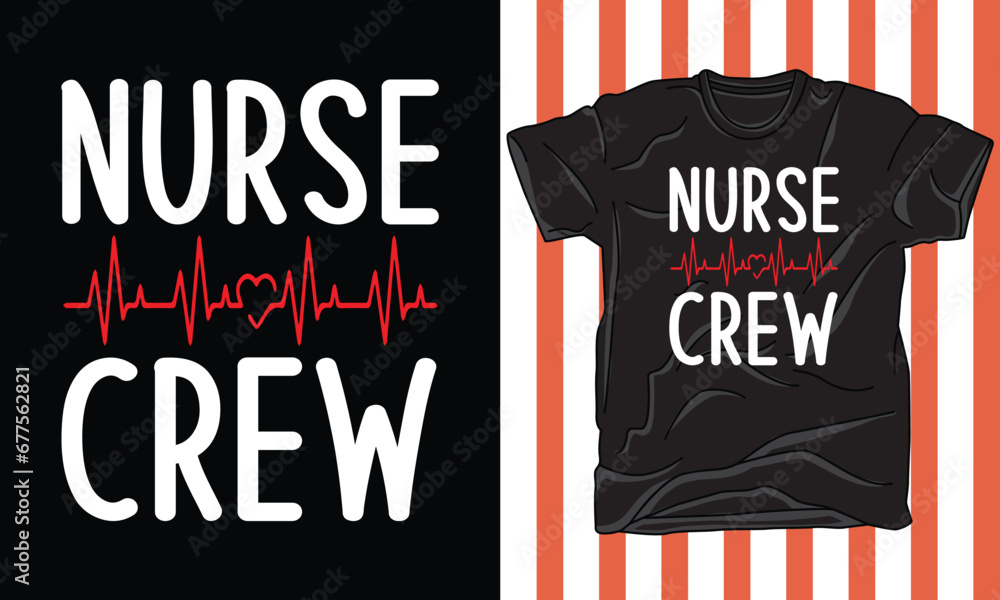 Fototapeta premium nurse crew t shirt design