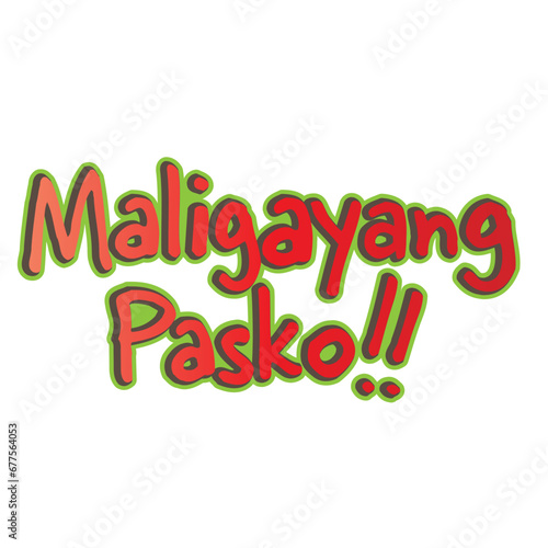 Maligayang Pasko Lettering. Maligayang Pasko. Christmas greetings in Philippines