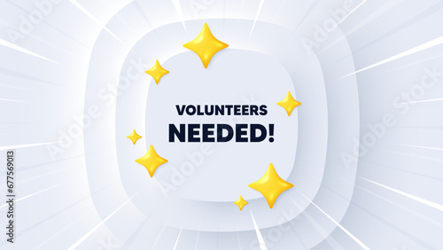 Volunteers needed tag. Neumorphic banner with sunburst. Volunteering service sign. Charity work symbol. Volunteers needed message. Banner with 3d stars. Circular neumorphic template. Vector