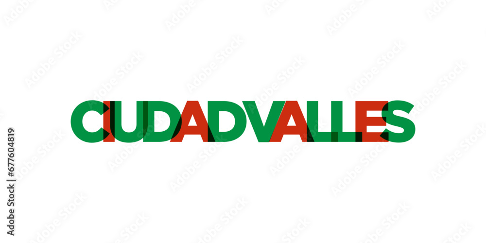 Ciudad Valles in the Mexico emblem. The design features a geometric style, vector illustration with bold typography in a modern font. The graphic slogan lettering.