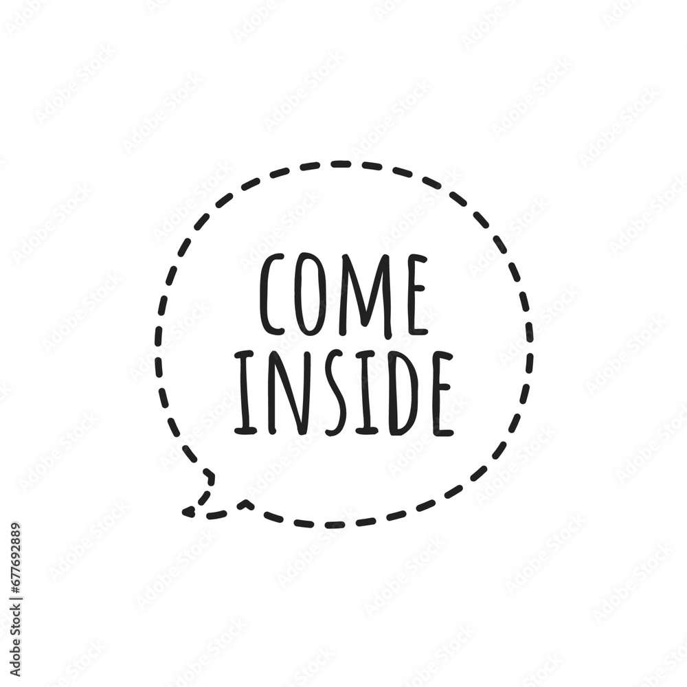 ''Come inside'' Sign Illustration