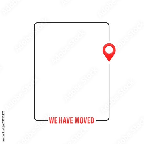 We've moved thin line black frame. concept of interest land mark like ecommerce delivery or transfer. linear flat trend modern logotype element graphic art minimal design. Vector illustration