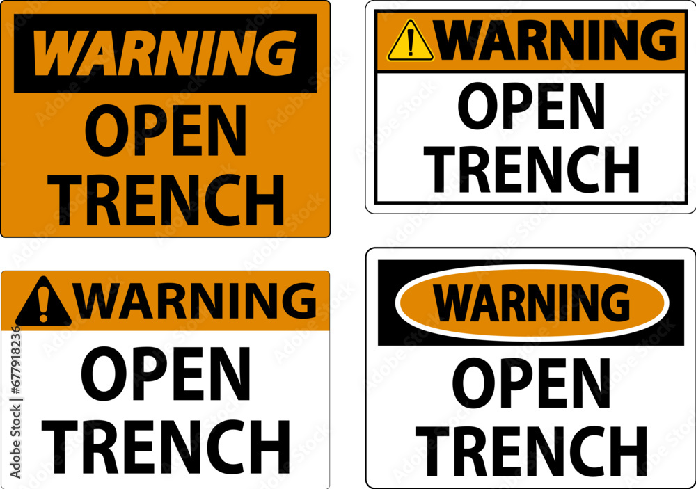 Warning Sign Open Trench