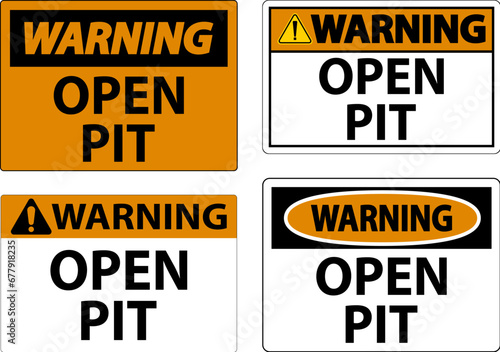 Warning Sign Open Pit