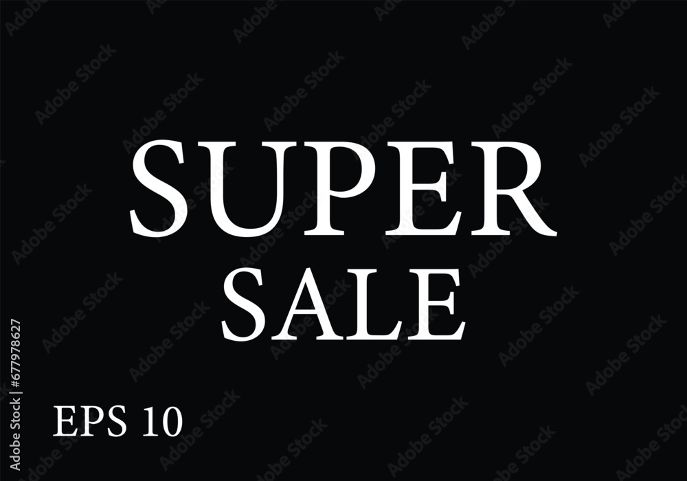 Super Sale text illustration design