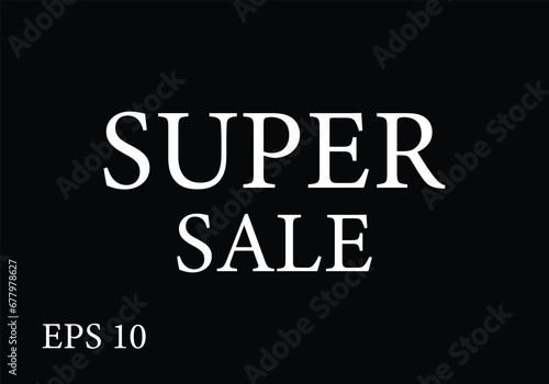 Super Sale text illustration design