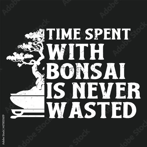 Time spent with Bonsai Tree Vector Typography Design