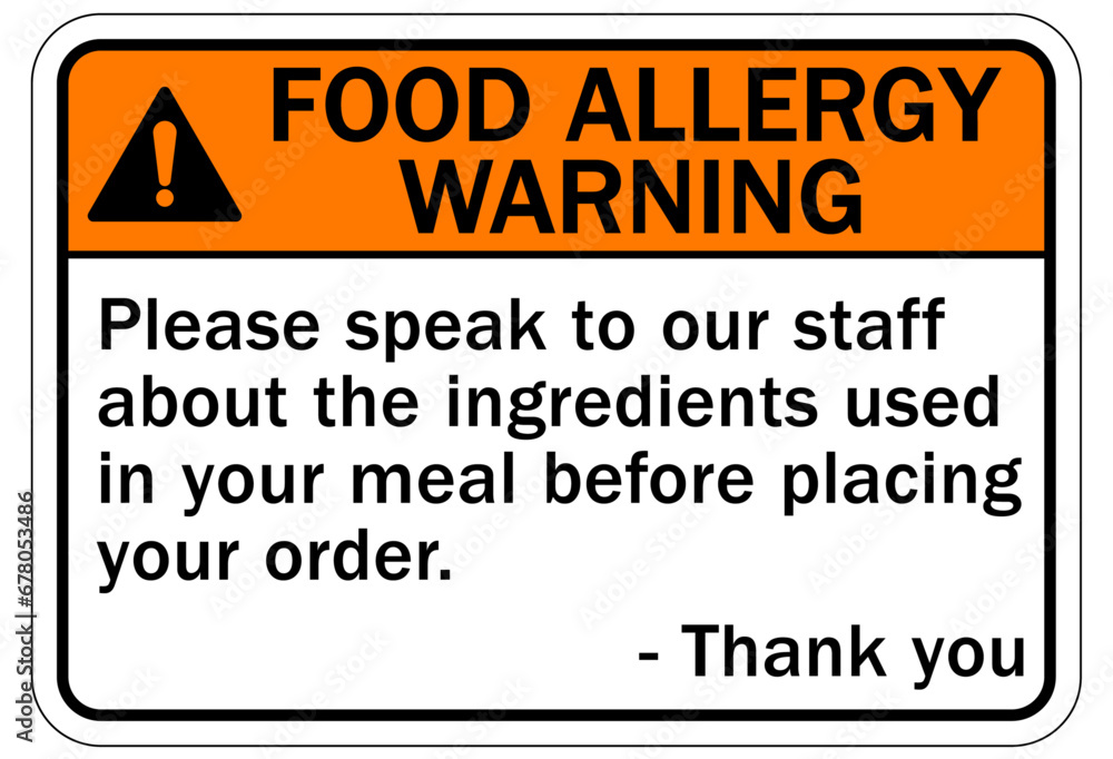 Food allergy warning sign and labels please speak to our staff about ingredients used in your meal before placing your order