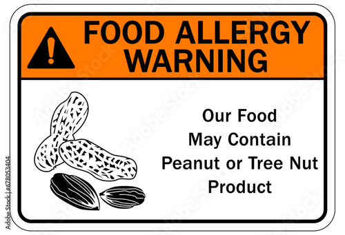 Food allergy warning sign and labels our food may contain peanut or tree nut product