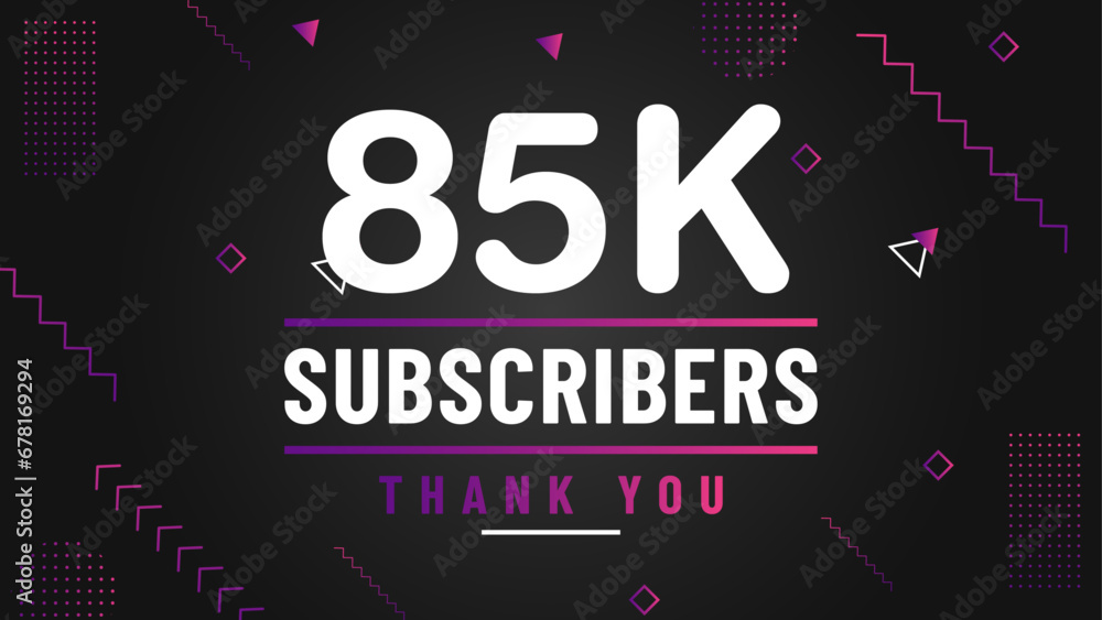 Thank you 85k subscriber congratulation template banner. 85k ...