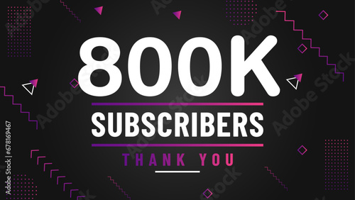 Thank you 800k subscriber congratulation template banner. 800k celebration subscribers template for social media