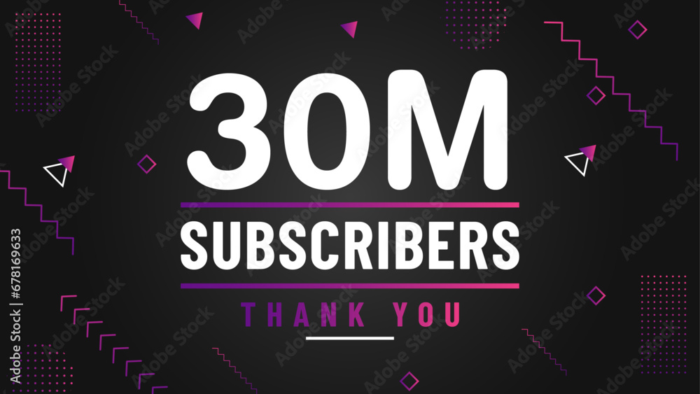 Thank you 30M subscriber congratulation template banner. 30M celebration subscribers template for social media