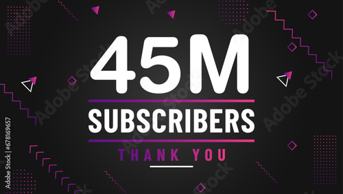 Thank you 45M subscriber congratulation template banner. 45M celebration subscribers template for social media