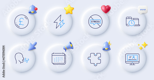 Online video, Breathing exercise and Stop stress line icons. Buttons with 3d bell, chat speech, cursor. Pack of Pound money, Time management, Electricity icon. Calendar, Puzzle pictogram. Vector