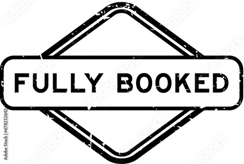 Grunge black fully booked word rubber seal stamp on white background
