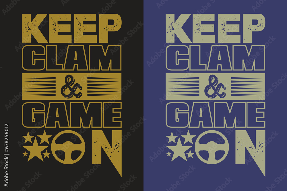 Fototapeta premium Keep Clam & Game On, Gamer Boy Shirt, Funny Gamer Tee, Gamer Gifts, Gifts for Boy, Gaming Gifts for Dad