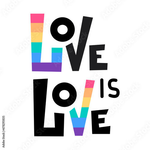 Hand drawn lgbtq lettering. Vector illustration for poster, cards and print.
