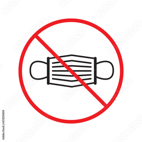 Forbidden flu mask icon. No medical mask vector sign. Prohibited Warning restriction. No flu mask caution icon. Doctor mask flat symbol pictogram UX UI. Caution danger attention ban label