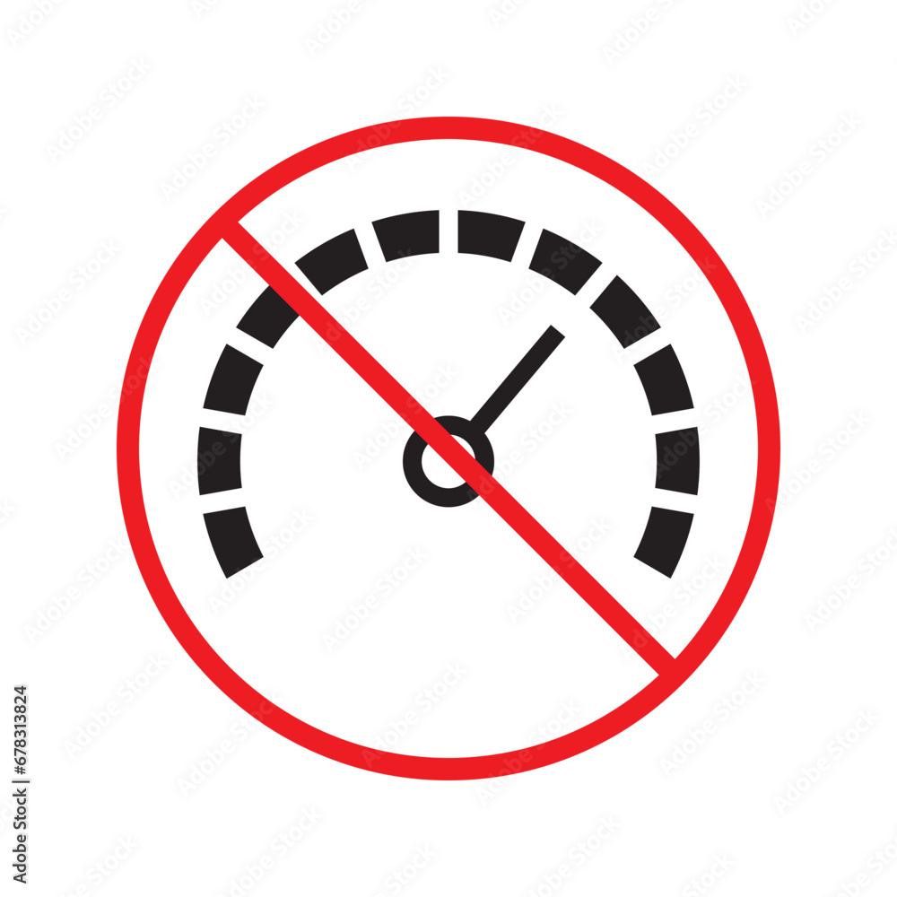 Forbidden Prohibited Warning, caution, attention, restriction label danger. Vector meter flat icon. Gauge vector icon. Do not use Speedometer measurement sign. Gauge symbol pictogram UX UI