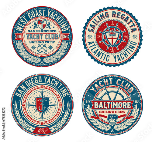 Yacht club retro patch, regatta badge. Sea sailing and navigation vector retro labels. Nautical regatta round badge or yachting sport grunge symbols with coat of arms, compass and laurel wreath