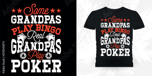 Dad Lover Father's Day Funny Poker Card Casino Player Retro Vintage Poker T-shirt Design