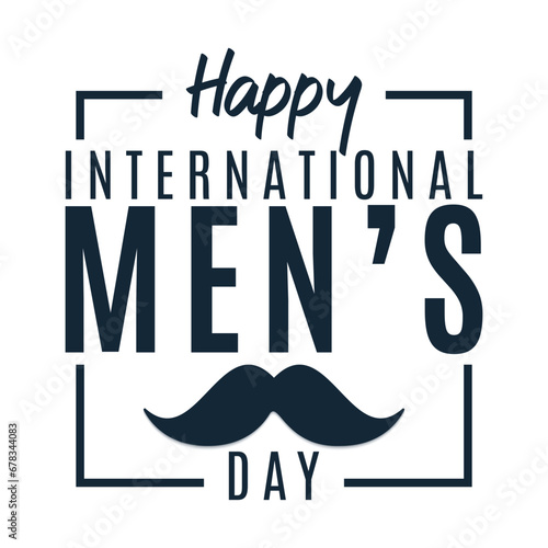 happy international men's day - International Men's Day is a global awareness day for many issues that men face, including parental alienation, abuse, homelessness, suicide, and violence, celebrated a