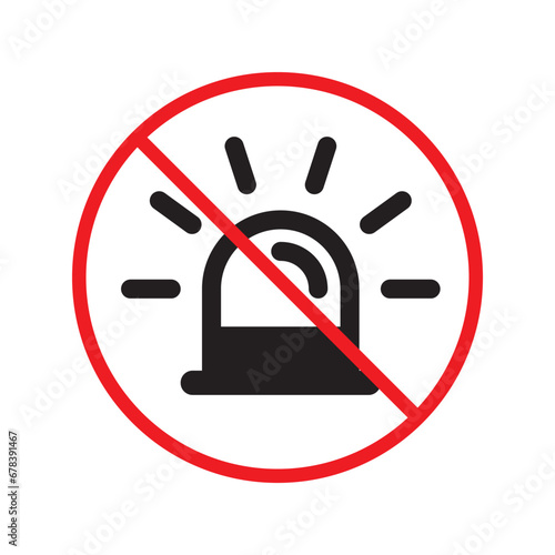 Forbidden siren icon. No siren vector sign. Prohibited siren warning restriction. No siren caution icon. Police flat attention symbol pictogram caution danger label ban UX UI icon