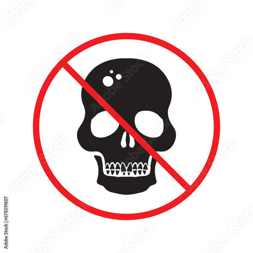 Forbidden skull icon. No cranium vector sign. Prohibited Warning skull icon. Caution or attention concept. No braincase restriction icon. EPS 10 flat symbol pictogram UX UI scull